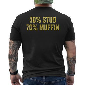 Stud Muffin 30 Stud 70 Muffin Men's T-shirt Back Print | Mazezy