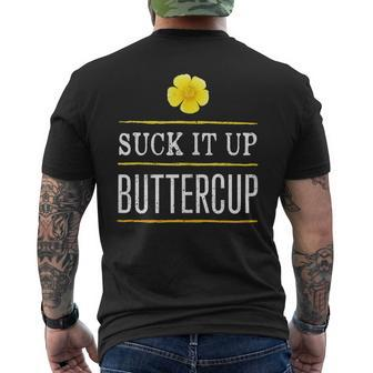 Suck It Up Buttercup Women's Mens Fitness Workout Men's T-shirt Back Print - Monsterry
