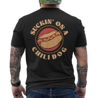 Suckin On A Chili Dog Foodie Hotdog Lover Men's T-shirt Back Print - Monsterry CA
