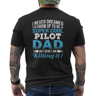 Super Cool Pilot Dad Father's Day Mens Back Print T-shirt | Mazezy DE