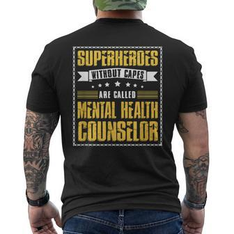 Superheroes Without Capes Are Called Mental Health Counselor Men's T-shirt Back Print - Monsterry UK