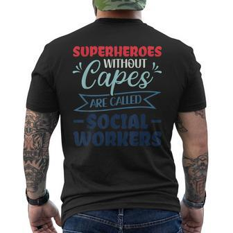 Superheroes Without Capes Are Called Social Worker Men's T-shirt Back Print - Monsterry AU