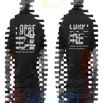 I Support Ice Immigration And Customs Enforcement Mens Back Print T-shirt - Thegiftio