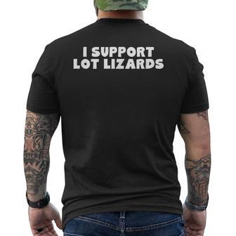 I Support Lot Lizards For Truckers Men's T-shirt Back Print - Monsterry DE