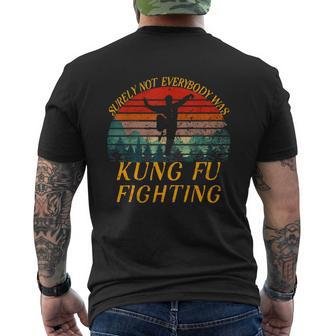 Surely Not Everyone Was Kung Fu Fighting Vintage Shirt Mens Back Print T-shirt - Seseable