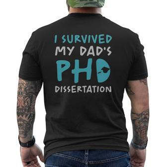 I Survived My Dad's Phd Dissertation Doctoral Dad Pun Mens Back Print T-shirt | Mazezy