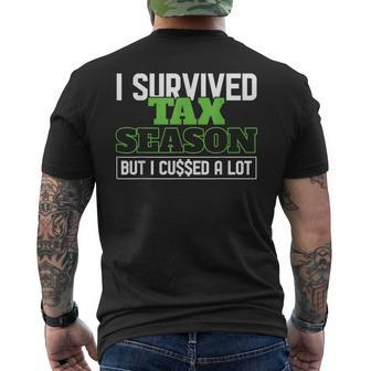 I Survived Tax Season Accountant Accounting Office Tax Day Men's T-shirt Back Print - Seseable