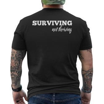 Surviving Not Thriving For Moms Men's T-shirt Back Print - Monsterry AU