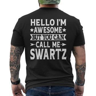 Swartz Surname Call Me Swartz Family Team Last Name Swartz Men's T-shirt Back Print - Seseable