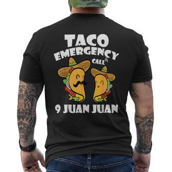 Taco Emergency Call 9 Juan Juan Cinco De Mayo Mexican Taco Men's T-shirt Back Print - Monsterry CA