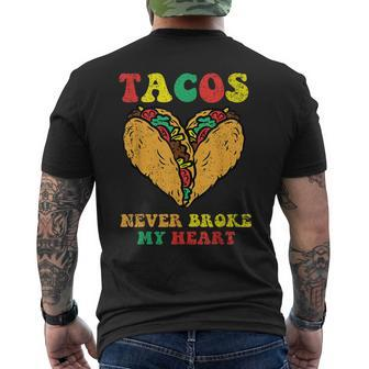 Tacos Never Broke My Heart Cinco De Mayo Mexican Party Men's T-shirt Back Print | Mazezy AU