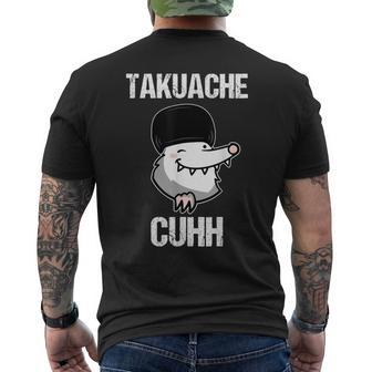 Takuache Cuhh Mexican Meme Men's T-shirt Back Print - Monsterry