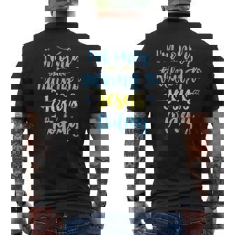 Im Only Talking To Jesus Today Attractive 2022 Mens Back Print T-shirt - Thegiftio