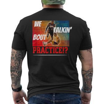 We Talking About Practice Iverson The Answer Men's T-shirt Back Print - Seseable