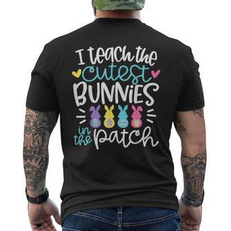 I Teach The Cutest Bunnies In The Patch Easter Eggs Teacher Men's T-shirt Back Print | Mazezy AU