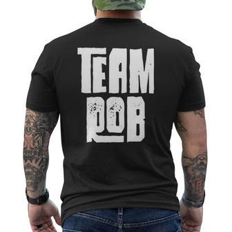 Team Rob Son Grandson Husband Dad Sports Family Group Mens Back Print T-shirt | Mazezy