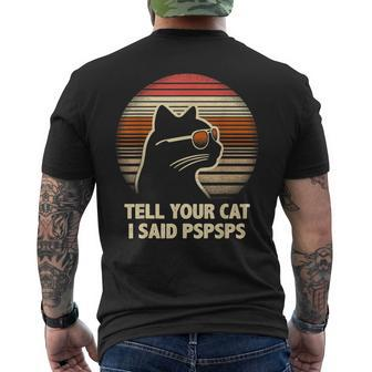 Tell Your Cat I Said Pspsps Retro Cat Old-School Vintage Men's T-shirt Back Print - Monsterry