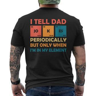 I Tell Dad Jokes Periodically Fathers Day Dad Jokes Men's T-shirt Back Print - Thegiftio UK