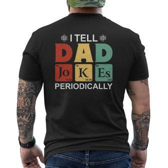 I Tell Dad Jokes Periodically Father's Day Mens Back Print T-shirt | Mazezy