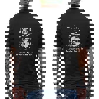 The Tempo Is Whatever I Say It Is Drummer Musician Mens Back Print T-shirt - Thegiftio