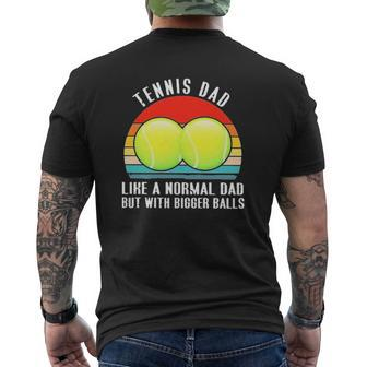Tennis Like A Normal Dad But With Bigger Balls Vintage Mens Back Print T-shirt | Mazezy CA