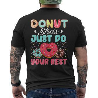 Testing Day Donut Stress Just Do Your Best Cute Teacher Men's T-shirt Back Print | Mazezy
