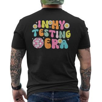 In My Testing Era Testing Day Retro Groovy Men's T-shirt Back Print - Seseable