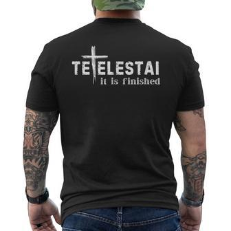 Tetelestai It Is Finished Cross Jesus Last Words Easter Men's T-shirt Back Print - Seseable