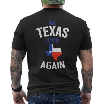 Make Texas A Country Again Texas Patriotic South Men's T-shirt Back Print - Monsterry CA