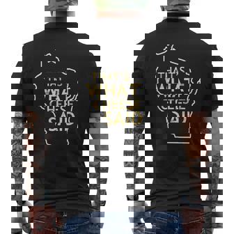 That's What Cheese Said Wisconsin Cheese Pun Mens Back Print T-shirt - Thegiftio