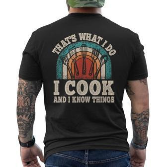 That's What I Do I Cook And I Know Things Cooking Men's T-shirt Back Print - Seseable