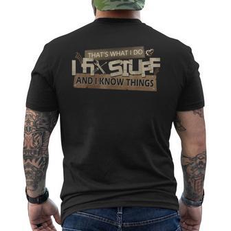 That's What I Do I Fix Stuff And I Know Things Vintage Men's T-shirt Back Print - Monsterry UK