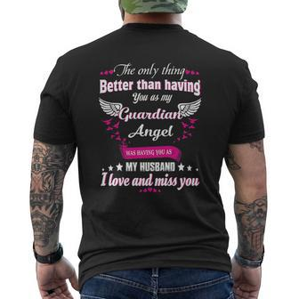 The Only Thing Better Than Having You As My Guardian Mens Back Print T-shirt - Thegiftio UK