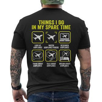 Things I Do In My Spare Time Airplanes Aviation Pilot Men's T-shirt Back Print - Seseable