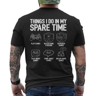 Things I Do In My Spare Time Video Game Player Nerd Gaming V2 Mens Back Print T-shirt - Thegiftio UK