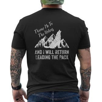 Throw Me To The Wolves And I Will Return Leading The Pack Mens Back Print T-shirt - Thegiftio UK
