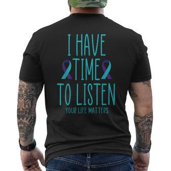 I Have Time To Listen Suicide Awareness Mental Health Men's T-shirt Back Print - Monsterry DE