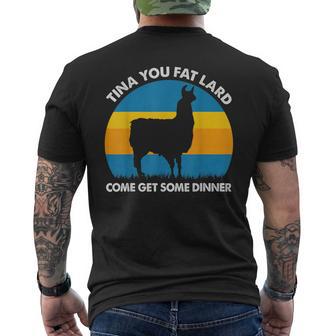 Tina You Fat Lard Come Get Some Dinner Men's T-shirt Back Print - Monsterry DE