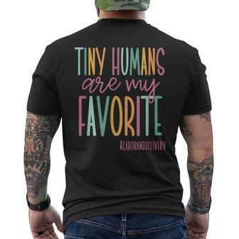 Tiny Humans Are My Favorite Labor And Delivery Nurse Men's T-shirt Back Print - Monsterry UK