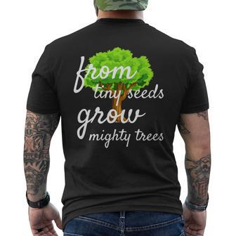 From Tiny Seeds Grow Mighty Trees Men's T-shirt Back Print - Monsterry CA