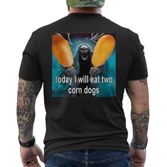 Today I Will Eat Two Corn Dogs Men's T-shirt Back Print | Mazezy AU