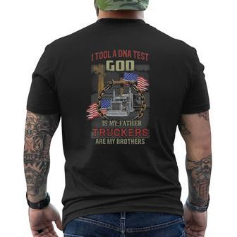 I Tool A Dna Test God Is My Father Truckers Are My Brothers Mens Back Print T-shirt | Mazezy
