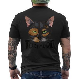 Tortitude Cat Torties Cats Tortoiseshell Kitty Men's T-shirt Back Print - Monsterry AU