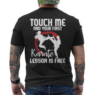 Touch Me And Your First Karate Lesson Is Free Karateka Men's T-shirt Back Print - Monsterry CA