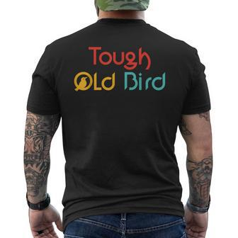 Tough Old Bird Joke Retro Quote Men's T-shirt Back Print - Monsterry