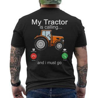 My Tractor Is Calling And I Must Go Tractor Lovers Men's T-shirt Back Print | Mazezy
