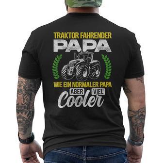 Tractor Fahrender Papa Wie Ein Normaler Papa Aber Cooler T-Shirt mit Rückendruck - Geschenkecke