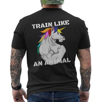 Train Like An Animal Unicorn Weightlifting Muscle Fitness Men's T-shirt Back Print - Monsterry UK