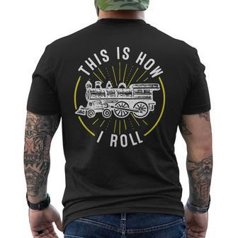 Train For Boys This Is How I Roll Men's T-shirt Back Print - Monsterry DE