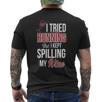 I Tried Running But Kept Spilling My Wine Men's T-shirt Back Print | Mazezy DE